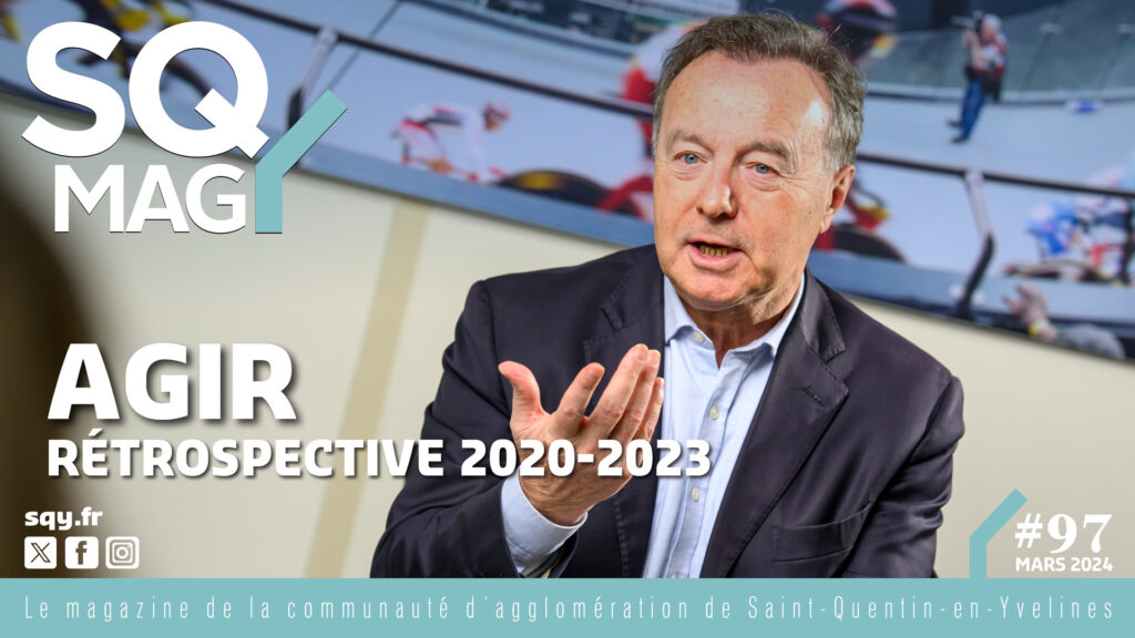 SQY Mag de mars : rétrospective 2020-2023 6 SQY Mag 97 mars 2024