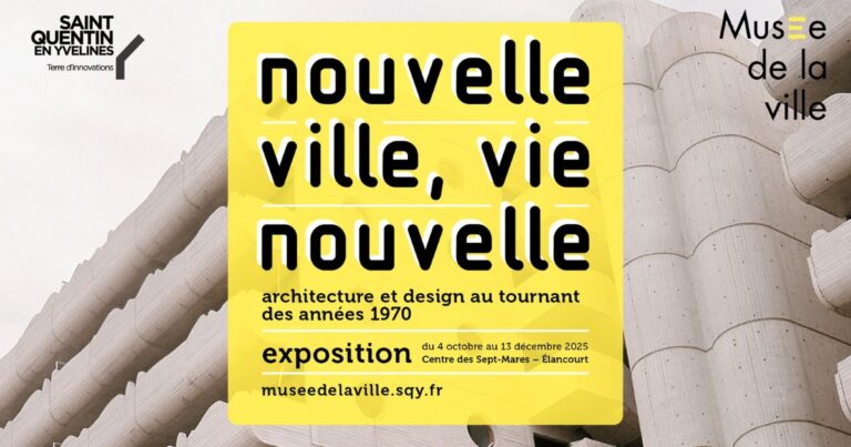 Exposition "Nouvelle ville, vie nouvelle"